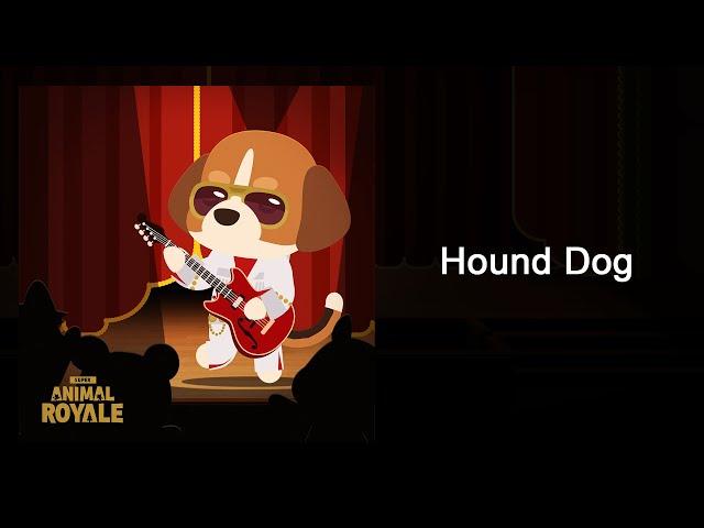 Hound Dog - Super Animal Royale (Original Game Soundtrack)