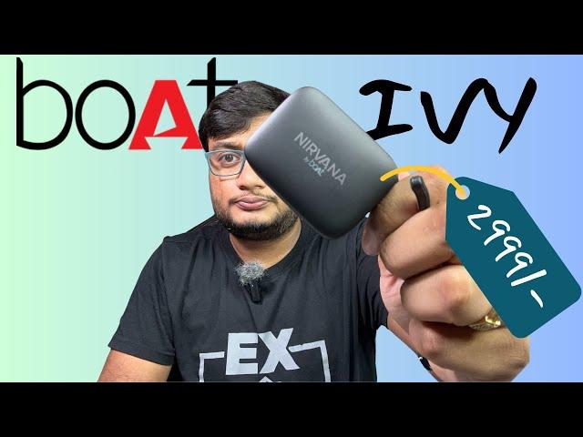 boAt nirvana ivy unboxing || The earbuds you shouldn't buy