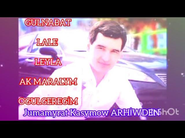 JUMAMYRAT KASYMOW 2000 - 2008 aralygyndaky HD bolan arhiw aydymlaryndan