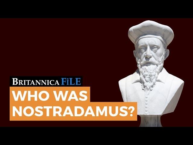 BRITANNICA FILE: Who was Nostradamus? | Encyclopaedia Britannica