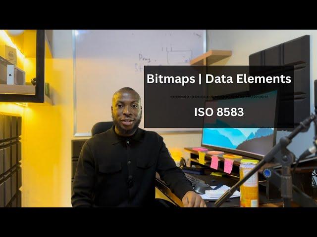 Bitmaps | Data Elements | Coding Session - ISO 8583