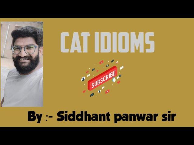 Cat idioms! Animal idioms! By Comprehend english with Siddhant panwar