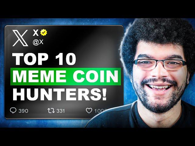 TOP 10 X Accounts To Follow For MEME COIN Alpha!