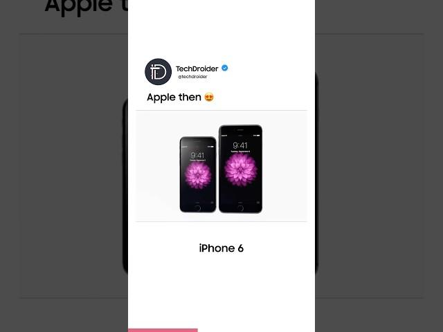 iPhone Then  We Won’t Forget You, Apple!