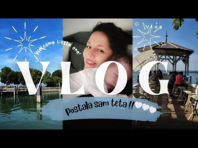 POSTALA SAM TETA!!!!️️ | Povratak u Austriju  | VLOG