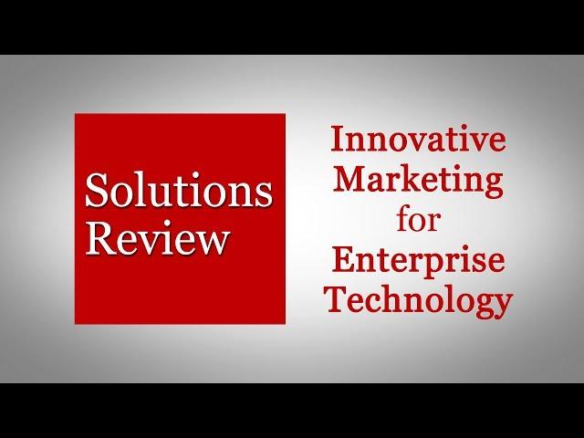 Solutions Review | Innovative Marketing For Enterprise Tech