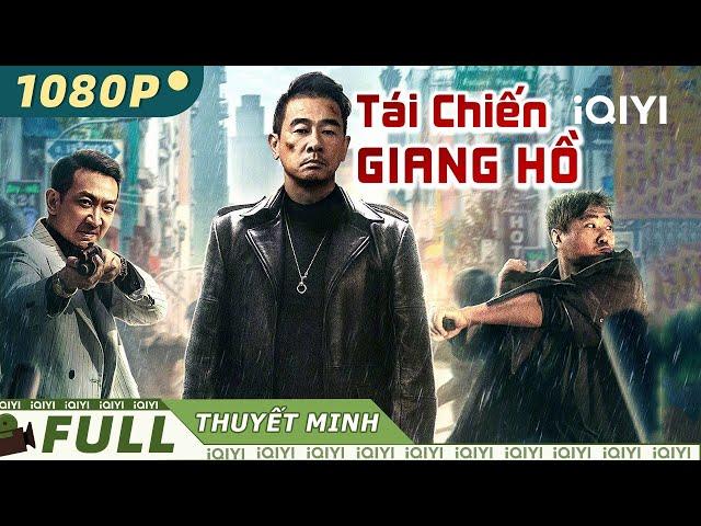 Phim Hành Động Xã Hội Đen Xuất Sắc Nhất | TÁI CHIẾN GIANG HỒ | iQIYI Movie Vietnam