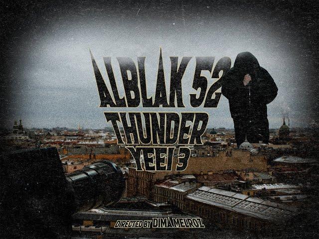 ALBLAK 52 - THUNDER / YEEI 3