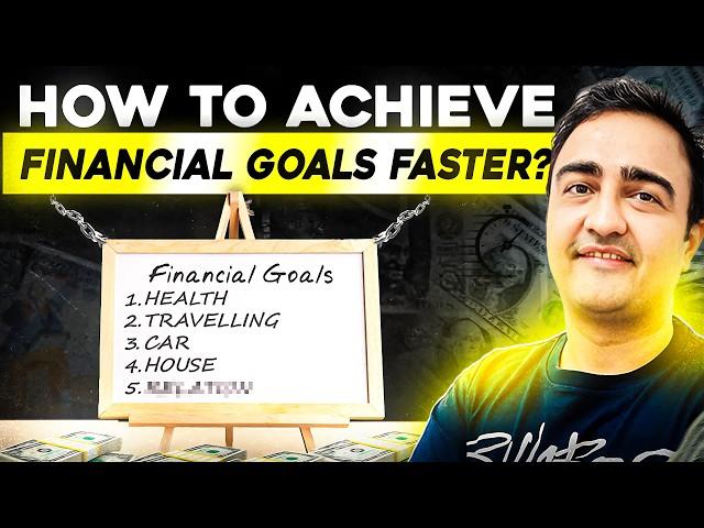 How to achieve financial goals faster | Financial planning | Financial Freedom| Retire early