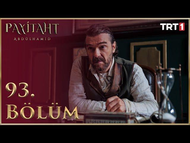 Payitaht Abdülhamid 93. Bölüm