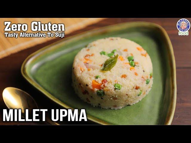 Gluten Free Barnyard Millet Upma | Recipe For Breakfast | Tasty Alternative to Sooji | Chef Varun