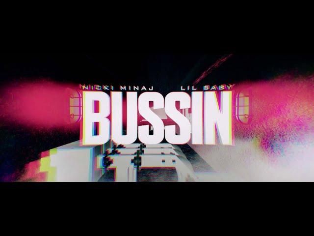 Nick Minaj - Bussin feat. Lil Baby (Official Lyric Video)