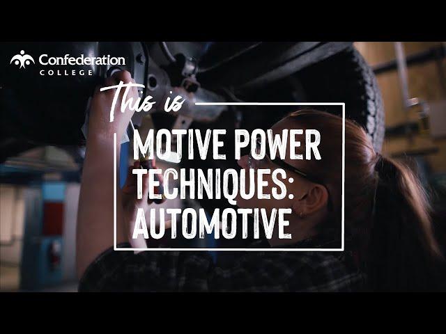 Motive Power Techniques: Automotive At a Glance | Confederation College