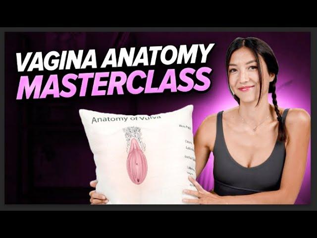 Female Anatomy Mastery (Understand Her Vagina)