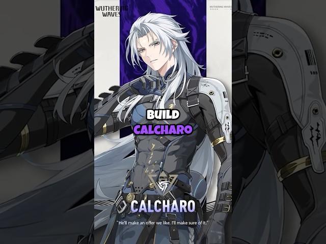 How to Build Calcharo | v1.0 Wuthering Waves