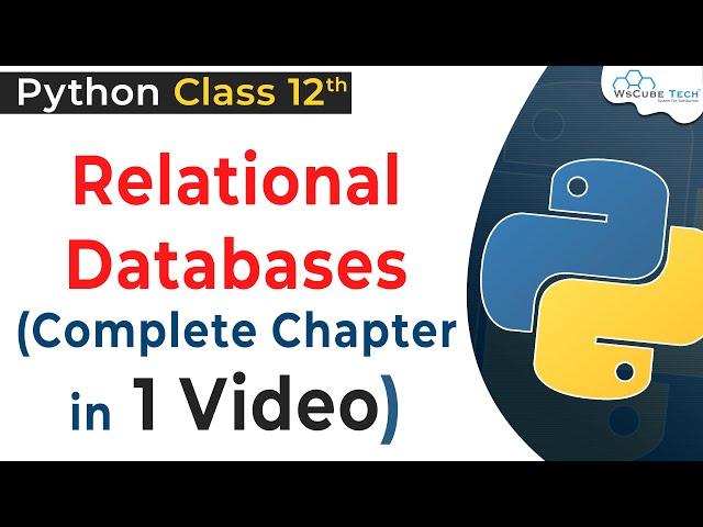 Complete Chapter- Relational Database Class 12 | Data, RDBMS, DBMS Computer Science Python Class 12