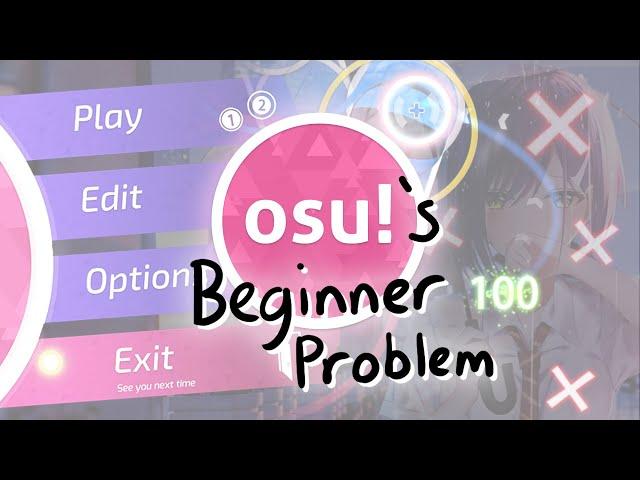 osu!'s Beginner Problem