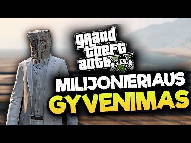 MILIJONIERIAUS GYVENIMAS GTA 5 !!!!