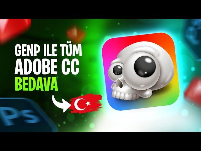  GENP｜ADOBE PROGRAMLARINI ÜCRETSİZ KULLANMA