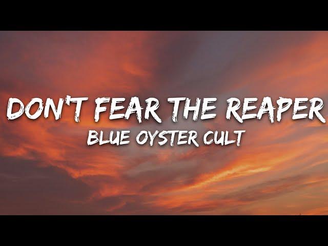 Blue Oyster Cult - (Don't Fear) The Reaper (Lyrics)