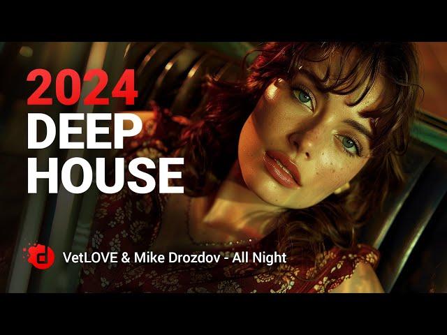 VetLOVE & Mike Drozdov - All Night