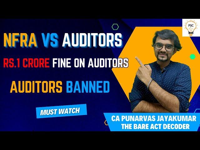 NFRA vs Auditors | Auditors banned and fined for Rs. 1 Crore #icai #cafinal #auditor