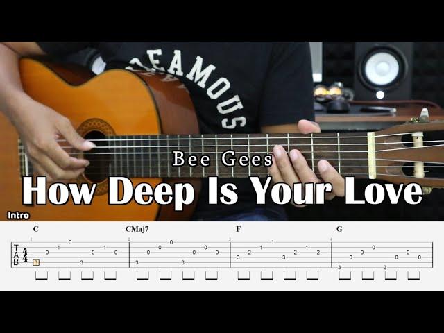 How Deep Is Your Love - Bee Gees - Fingerstyle Guitar Tutorial + TAB & Lyrics