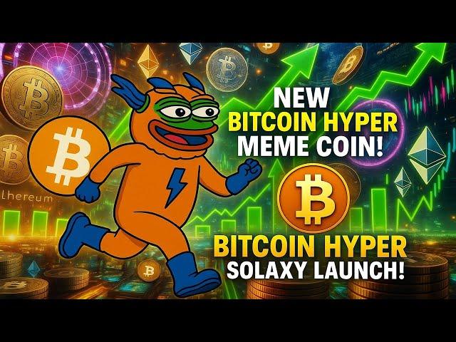  New Bitcoin Hyper Meme Coin Next Hype After SOLAXY Launch ?!