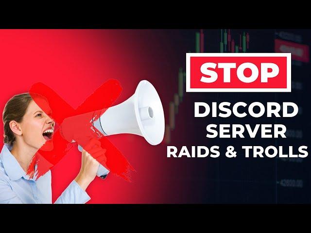 How to Protect Your Discord Server from RAIDS and TROLLS! ️(Most Effective Way)