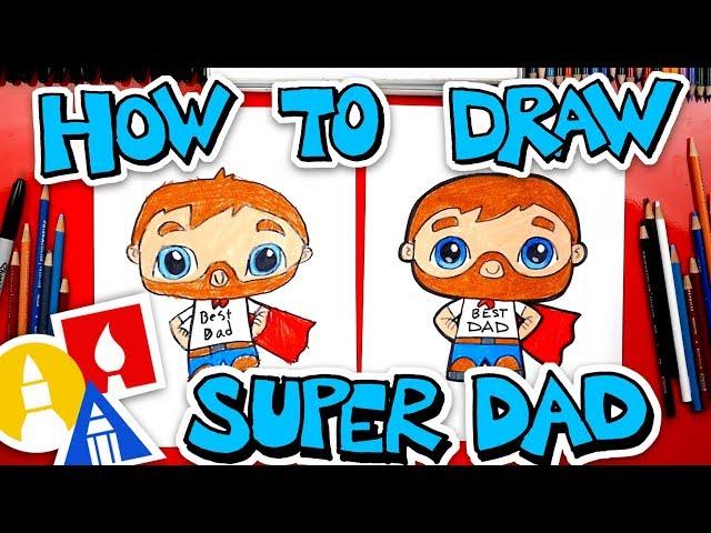 How To Draw Super Dad