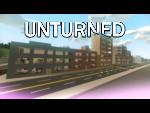 Unturned Map Speed Build - #2 (Starting the City)