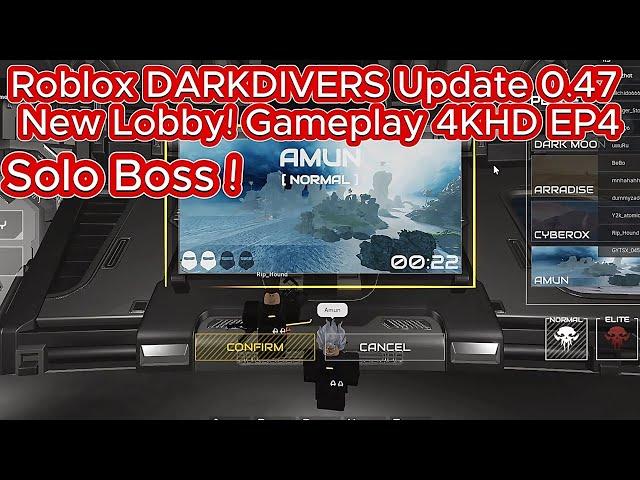 Roblox - DARKDIVERS Update 0.47 New Lobby! - Gameplay Walkthrough 4KHD(No Commentary) EP4(Solo Boss)