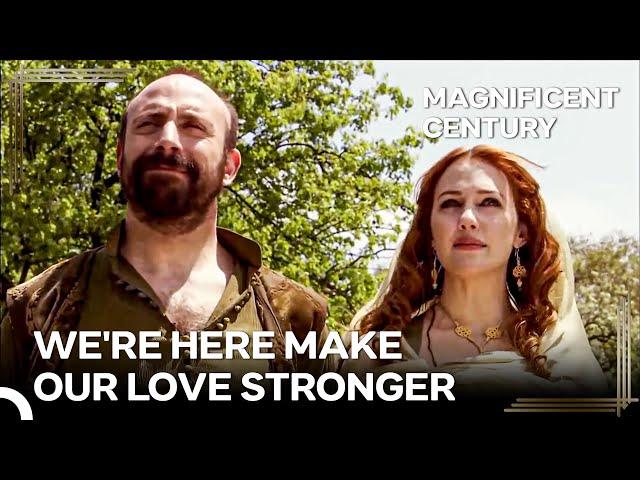 Suleiman's Women #35 - Hurrem and Suleiman Are On a Love Vacation | Magnificent Century