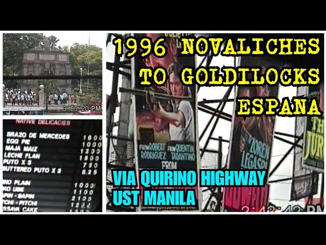 90s Road Trip! Novaliches to UST Goldilocks Espana Manila via Quirino Highway! (1996)