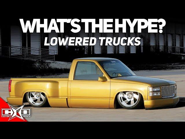 Lowered Trucks - Why Do People Do It..?