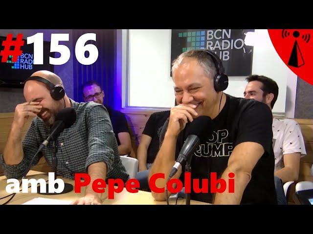 La Sotana 156, amb Pepe Colubi