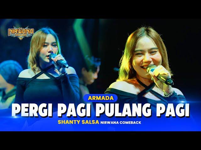 PERGI PAGI PULANG PAGI (Armada) - Shanty Salsa OM NIRWANA COMEBACK Live Trawas MOJOKERTO