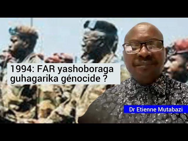 Muri 1994, abasilikari ba FAR bashoboraga guhagarika génocide ?/Dr Etienne Mutabazi/Part I