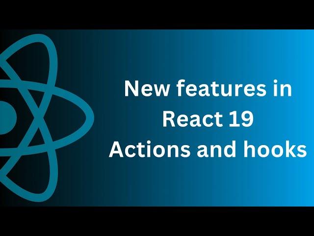 New feature of React-19 - Action and Hooks | AnaghTech |