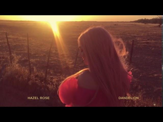 Hazel Rose - Dandelion (Official Music Audio)