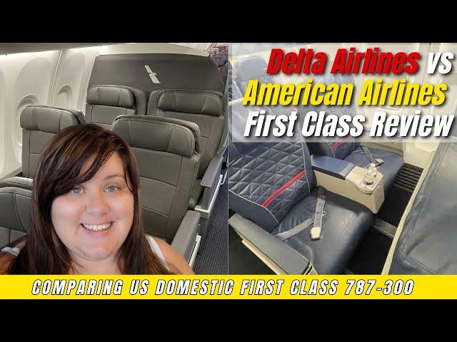 FIRST CLASS Battle: Delta Air Lines vs. American Airlines | Domestic First Class | Which is better?