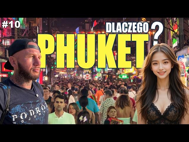 #10 Jakie miejsce jest najlepsze na pierwsze wakacje w Tajlandii? I dlaczego to PHUKET?