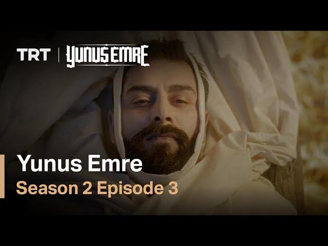 Yunus Emre - Season 2 Episode 03