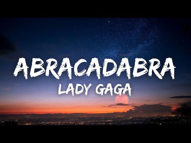 Lady Gaga - Abracadabra (Lyrics)