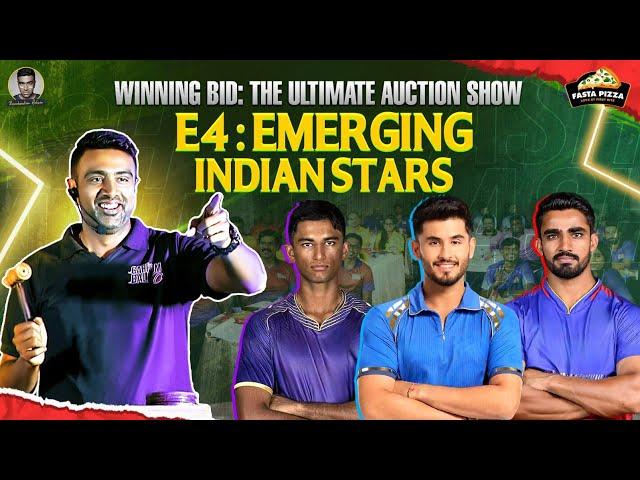 Steals & Value Buys against the run of play | E4: Emerging Indian Stars | Winning Bid | R Ashwin