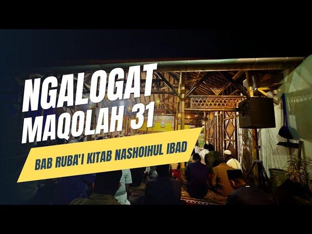 LOGATAN KITAB NAHSHOIHUL IBAD MAQOLAH 31 | ustadz hadad abdussalam