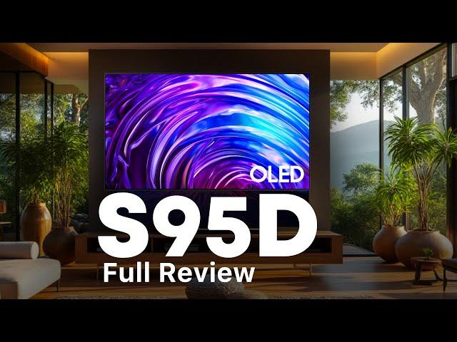 2024 Samsung S95D OLED TV Review - The Best TV?