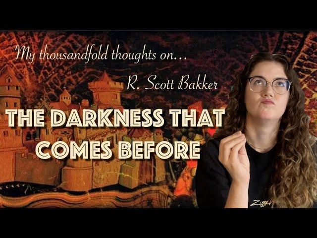 The Darkness That Comes Before: reading R. Scott Bakker