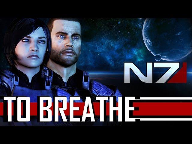 Mass Effect 3 - Reason to Breathe (Fan Tribute)