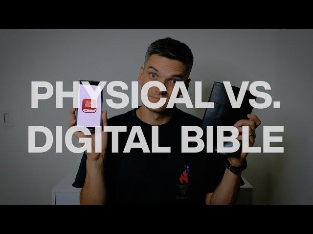 Physical Bible or Bible App?